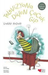 Televizyona Düşen Çocuk Gip - Can Çocuk Yayınları