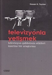 Televizyonla Yetişmek - Çizgi Kitabevi Yayınları