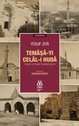 Temaşa-yı Celal-i Huda: Yozgat ve Kırşehir Seyahatnamesi - DBY Yayınları