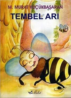 Tembel Arı - 1