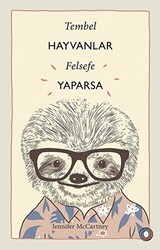 Tembel Hayvanlar Felsefe Yaparsa - Orenda