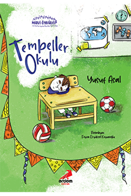 Tembeller Okulu - 1
