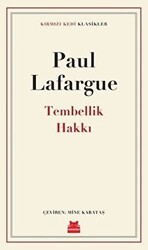 Tembellik Hakkı - Kırmızı Kedi Yayınevi