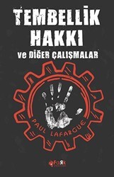 Tembellik Hakkı - Fark Yayınları
