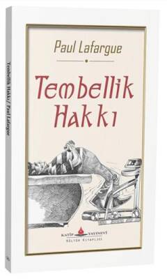 Tembellik Hakkı - 1