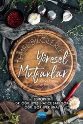 Temel Bilgilerle Yöresel Mutfaklar Örnek Menü ve Reçeteler - Nobel Akademik Yayıncılık