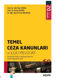 Temel Ceza Kanunları ve İlgili Mevzuat - Seçkin Yayıncılık