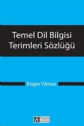 Temel Dil Bilgisi Terimleri Sözlüğü - Pegem Akademi Yayıncılık