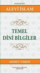Temel Dini Bilgiler - İmam Rıza Dergahı Yayınları