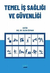 Temel İş Sağlığı ve Güvenliği - Nobel Akademik Yayıncılık