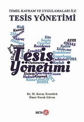 Temel Kavram ve Uygulamaları ile Tesis Yönetimi - Beta Yayınevi