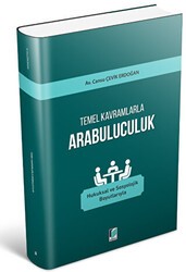 Temel Kavramlarla Arabuluculuk - Adalet Yayınevi