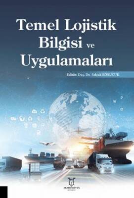 Temel Lojistik Bilgisi ve Uygulamaları - 1
