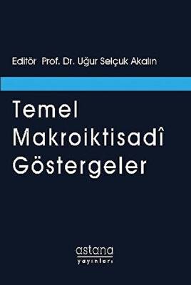 Temel Makroiktisadi Göstergeler - 1