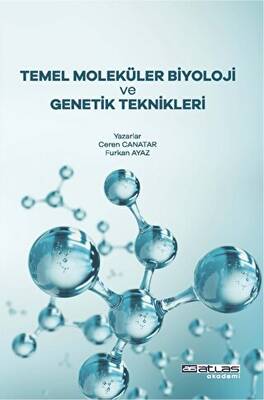 Temel Moleküler Biyoloji ve Genetik Teknikleri - 1