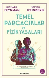 Temel Parçacıklar ve Fizik Yasaları - Alfa Yayınları