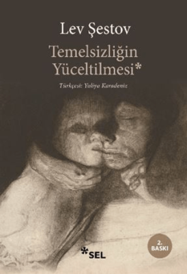 Temelsizliğin Yüceltilmesi - 1