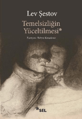 Temelsizliğin Yüceltilmesi - 1
