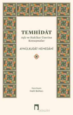 Temhidat - Aşk ve Hakikat Üzerine Konuşmalar - 1