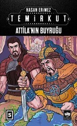 Temirkut 5 - Atilla`nın Buyruğu - Ötüken Neşriyat