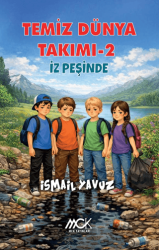 Temiz Dünya Takımı 2 - İz Peşinde - MCK Yayınları