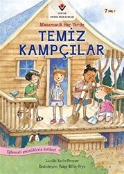 Temiz Kampçılar - Matematik Her Yerde - TÜBİTAK Yayınları