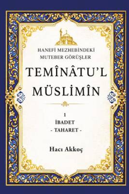 Temînâtu’l Müslimîn - 1