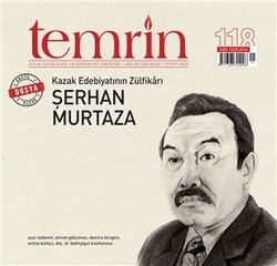 Temrin Düşünce ve Edebiyat Dergisi Sayı: 118 Ağustos 2021 - Temrin Dergisi