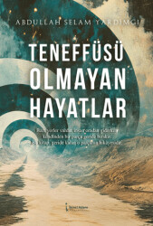Teneffüsü Olmayan Hayatlar - İkinci Adam Yayınları