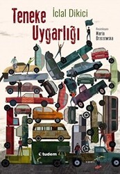 Teneke Uygarlığı - Tudem Yayınları