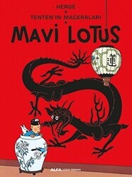 Tenten`in Maceraları - Mavi Lotus - Alfa Yayınları