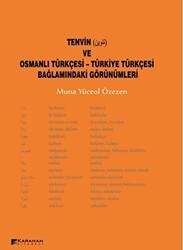 Tenvin ve Osmanlı Türkçesi - Türkiye Türkçesi Bağlamındaki Görünümleri - Karahan Kitabevi