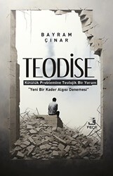 Teodise - Kötülük Problemine Teolojik Bir Yorum - Fecr Yayınları