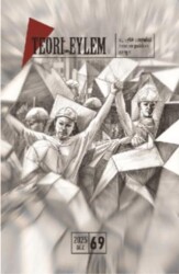 Teori ve Eylem Dergisi Sayı: 69 Güz 2025 - Teori ve Eylem Dergisi Yayınları