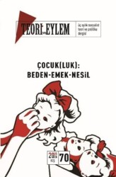 Teori ve Eylem Dergisi Sayı: 70 Kış 2025-2026 - Teori ve Eylem Dergisi Yayınları