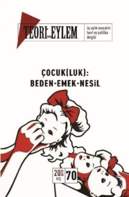 Teori ve Eylem Dergisi Sayı: 70 Kış 2025-2026 - 1