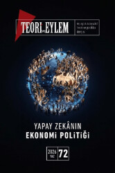 Teori ve Eylem Sayı: 72 Yaz 2026 - Teori ve Eylem Dergisi Yayınları