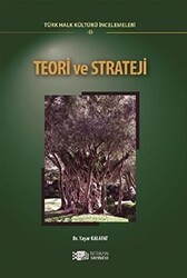 Teori ve Strateji - Türk Halk Kültürü İncelemeleri 2 - Berikan Yayınevi