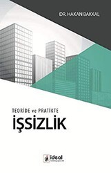 Teoride ve Pratikte İşsizlik - İdeal Kültür Yayıncılık