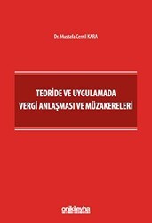 Teoride ve Uygulamada Vergi Anlaşması ve Müzakereleri - On İki Levha Yayınları