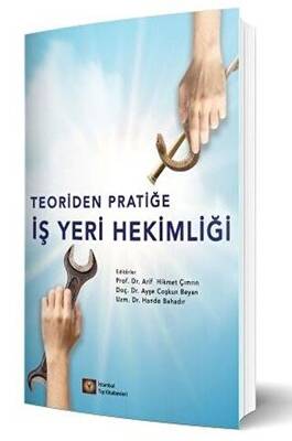 Teoriden Pratiğe İş Yeri Hekimliği - 1
