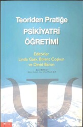 Teoriden Pratiğe Psikiyatri Öğretimi - Art Yayıncılık