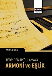 Teoriden Uygulamaya Armoni ve Eşlik - Eğitim Yayınevi - Bilimsel Eserler