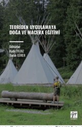 Teoriden Uygulamaya Doğa ve Macera Eğitimi - Gazi Kitabevi
