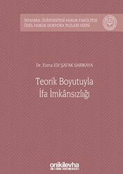 Teorik Boyutuyla İfa İmkansızlığı - On İki Levha Yayınları
