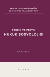 Teorik ve Pratik Hukuk Sosyolojisi - Lykeion Yayınları