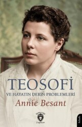 Teosofi ve Hayatın Derin Problemleri - Dorlion Yayınları