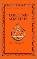 Teosofinin Anahtarı - Mitra Yayınları
