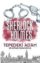 Tepedeki Adam - Sherlock Holmes - Halk Kitabevi