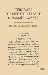 Terceme-i Tehafütü`l-Felasife Li-İmami`l-Gazzali - İBER